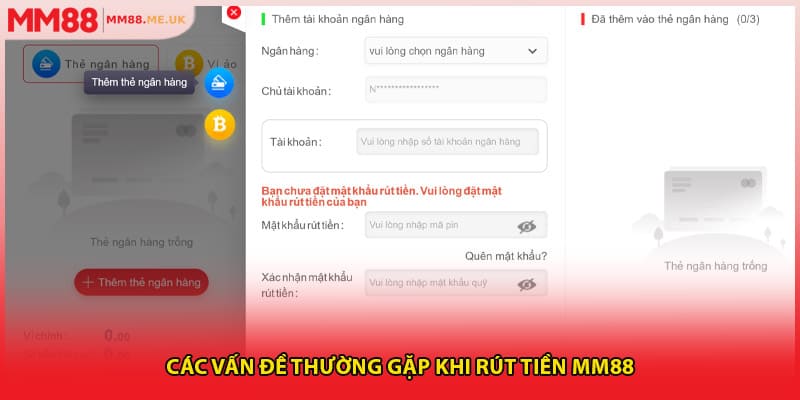 Các vấn đề thường gặp khi rút tiền MM88
