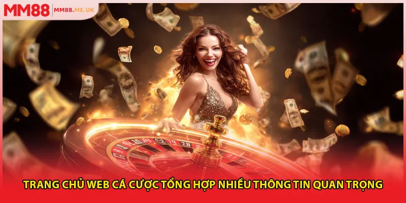 Trang chủ web cá cược tổng hợp nhiều thông tin quan trọng